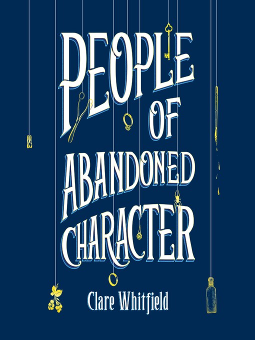 Title details for People of Abandoned Character by Clare Whitfield - Available